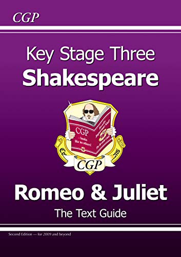 KS3 English Shakespeare Text Guide - Romeo & Juliet (CGP KS3 Text Guides)